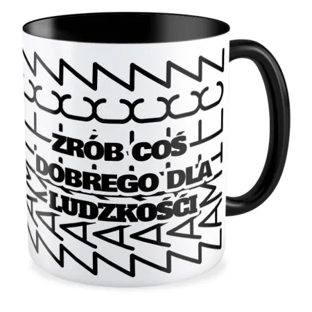 Kubek czarny UKRYTY PRZEKAZ Zrób coś dobrego dla ludzkości